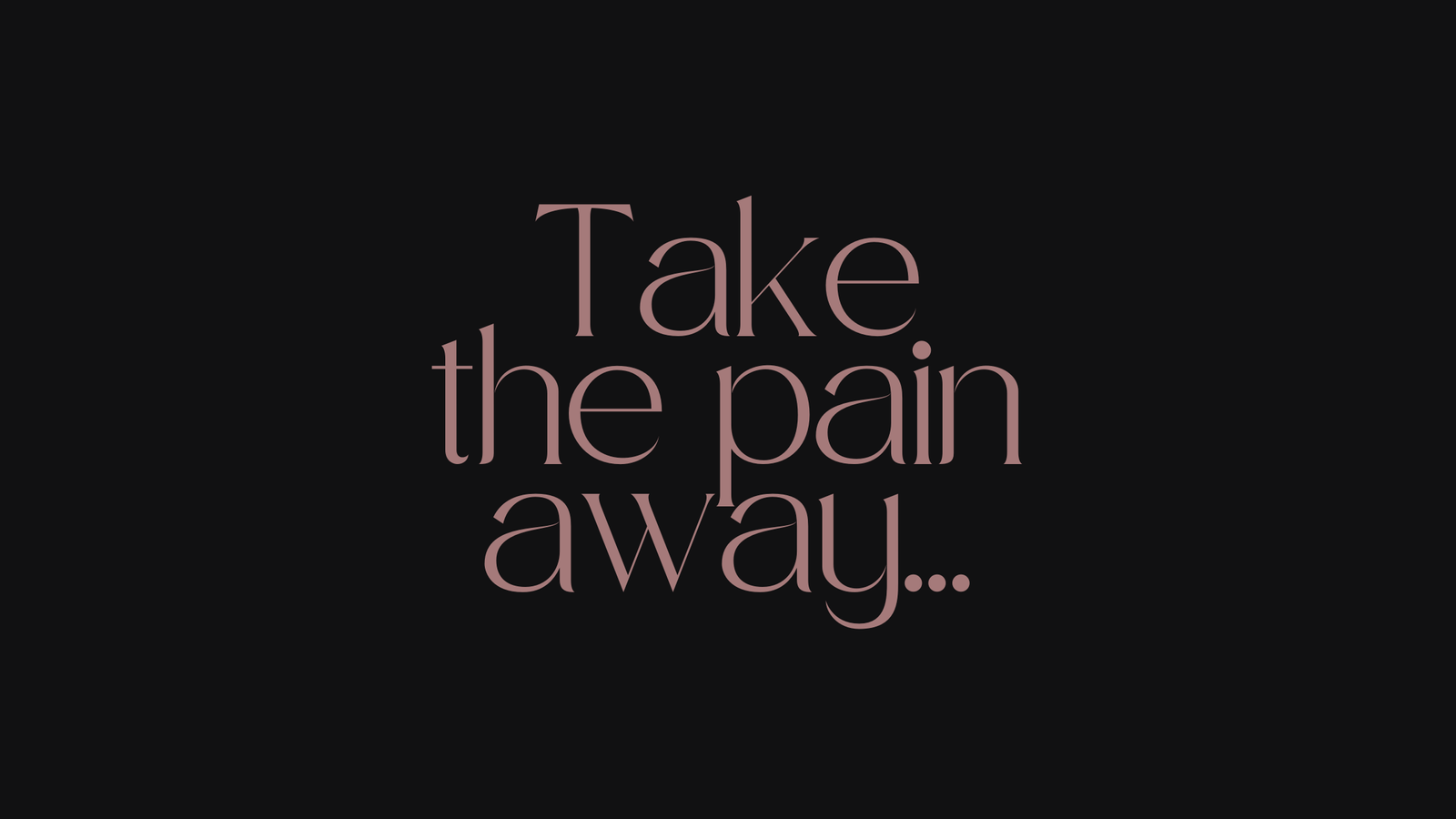 Featured image with text: "Take the pain away…" – story teaser for "Show Me Where It Hurts"