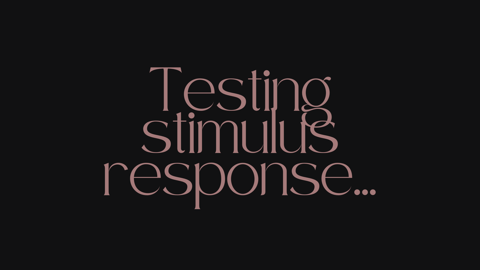 Featured image with text: "Testing Stimulus Response…" – story teaser for "Subject 4: Stimulus Response"